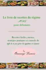 Le livre de recettes du régime SOPK pour débutants: Recettes faciles, menus, stratégies pratiques et conseils de style de vie pour gérer les symptômes et s'épanouir (French Edition) cover image