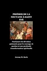 PRIÈRES DE LA NEUVANE À SAINT ÉTÉ: Neuf jours de dévotion puissante pour le courage, le pardon et une profonde transformation spirituelle (French Edition) cover image
