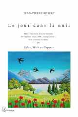 L E J O U R D A N S L A N U I T: V é r i t a b l e s r é c i t s d ' o u t r e - m o n d e s Sorties hors corps, OBE, voyage astral … Une centaine de vécus par Lilas, Mich et Gepetto (French Edition) cover image