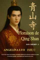 Floraison de Qing Shan (SON CHEMIN) (French Edition) cover image