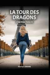 La Tour des Dragons L’héritière tome 12 (French Edition) cover image