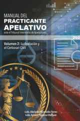 Manual del Practicante Apelativo Volumen 2 - La Apelación y el Certiorari en Casos Civiles: Manual del Practicante Apelativo ante el Tribunal Intermedio de Apelaciones cover image