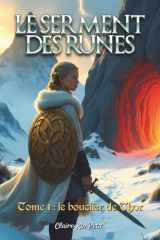 Le bouclier de Thor: Une fantasy nordique réveillant les mythes et légendes oubliées (Le Serment des Runes) (French Edition) cover image