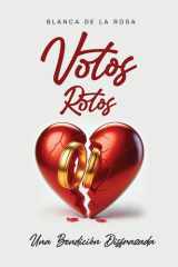 Votos Rotos Una Bendición Disfrazada cover image