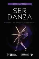Ser danza: Burbujas y esferas en la isla del ballet (Spanish Edition) cover image