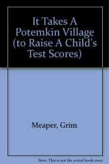 It Takes A Potemkin Village (to Raise A Child's Test Scores) cover image