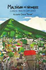 Maldigan mi nombre: Cuentos selectos (2011-2025) (Spanish Edition) cover image