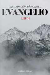 La Fundación Básica Del Evangelio - Libro 2 cover image