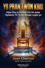 YO PRAN TWÒN KRIS: Kijan Pou w Proteje Tèt Ou anba 'Epidemi Tit' ki Ap Ravaje Legliz yo (French Edition) cover image