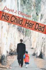 His Child, Her Dad cover image