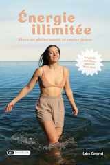 Energie illimitée: Vivre en pleine santé et rester jeune cover image
