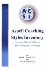 Aspell Coaching Styles Indicator Coaching with Confidence - The Enneagram Advantage cover image