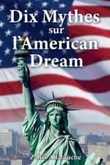 Dix Mythes sur l'American Dream (Myths of History) (French Edition) cover image