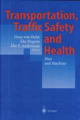 Transportation, Traffic Safety and Health — Man and Machine Second International Conference, Brussels, Belgium, 1996 cover image