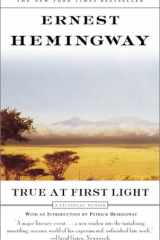 True at First Light A Fictional Memoir cover image