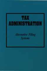 Tax Administration Alternative Filing Systems cover image