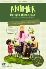 Animer en ferme pédagogique éducative et thérapeutique: 90 idées d'activités et tutos (French Edition) cover image