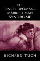 The Single Woman-Married Man Syndrome cover image