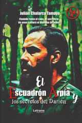El escuadrón Arpía y los secretos del Darién (Spanish Edition) cover image