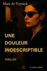 Une douleur indescriptible (French Edition) cover image