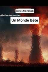 Un Monde Bête (Les Monde de l'Imaginaire) (French Edition) cover image