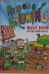 Keep on Growing: Captain Alan and the Captain's Crew cover image