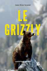 Le grizzly (French Edition) cover image