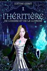 L'héritière de l'ombre et de la lumière cover image