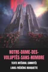 Notre-Dame-des-Voluptés-sans-nombre (Annoté): Texte Intégral en 5 parties (French Edition) cover image