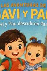 Javi y Pau descubren París - Un viaje mágico por la ciudad de las luces cover image