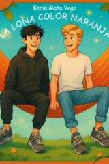 LA LONA COLOR NARANJA (Spanish Edition) cover image