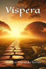 Víspera - Versos de espiritualidad, picardía y esperanza cover image