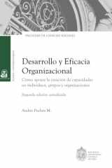 Desarrollo y eficacia organizacional: Cómo apoyar la creación de capacidades en individuos, grupos y organizaciones (Spanish Edition) cover image