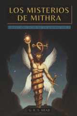 Los Misterios de Mithra - Los secretos sagrados del Alma - Colección: Ecos de la Gnosis Vol. V - Teosofía, Ocultismo e Historia de la Religión cover image