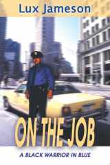 On the Job A Black Warrior in Blue cover image