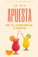 Es una apuesta - No te atreverías a sentir cover image