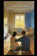 A) pprenti papa: Façon humoristique et vécue (French Edition) cover image