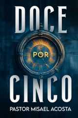 DOCE POR CINCO: LA ORACIÓN NO ES UN TEMA DE IMPOSICIÓN ES UN TEMA DE APRENDIZAJE (Spanish Edition) cover image