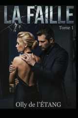LA FAILLE: Une Dark Romance psychologique (French Edition) cover image