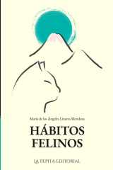 Hábitos Felinos (Spanish Edition) cover image