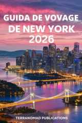 GUIDE DE VOYAGE DE NEW YORK 2026: Guide complet des services, transports et attractions actuels de New York (French Edition) cover image