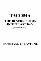 Tacoma The Resurrection in the Last Day cover image