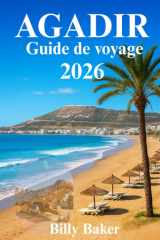 AGADIR Guide de voyage 2026 (French Edition) cover image