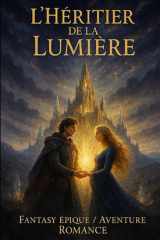 l'heritier de la lumiere: La naissance de la Lumière (French Edition) cover image