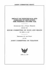 Impact on Individuals and Families of Replacing the Federal Income Tax House Committee on Ways and Means cover image