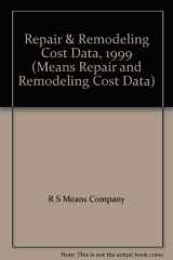 Means Repair and Remodeling Cost Data, 1999 cover image