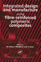 Integrated Design and Manufacture Using Fibre-reinforced Polymeric Composites cover image