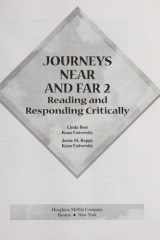Journeys Near and Far 2 Reading and Responding Critically cover image