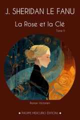 La Rose et la Clé (Tome 2): Un roman à sensation victorien (French Edition) cover image