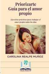 PRIORIZARTE: Guía para el amor propio (Spanish Edition) cover image